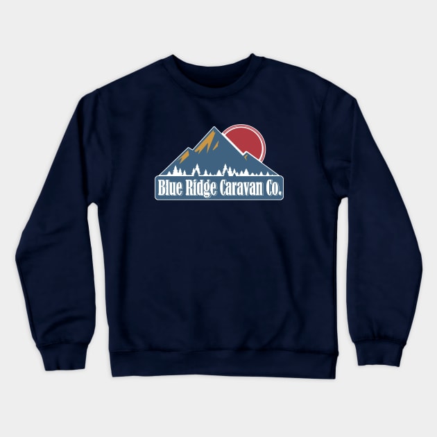 Blue Ridge Caravan Co. Crewneck Sweatshirt by AngryMongoAff
